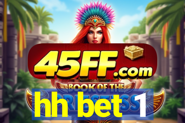 hh bet 1